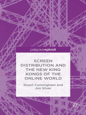 cover image of Screen Distribution and the New King Kongs of the Online World